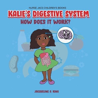 Kalie's Digestive System 1