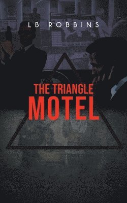 bokomslag The Triangle Motel