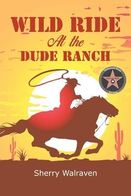 Wild Ride At the Dude Ranch 1