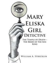 bokomslag Mary Eliska Girl Detective