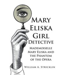 bokomslag Mary Eliska Girl Detective