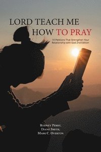 bokomslag Lord Teach Me How to Pray