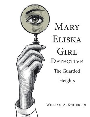 bokomslag Mary Eliska Girl Detective