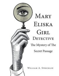 bokomslag Mary Eliska Girl Detective