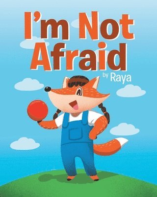 I'm Not Afraid 1