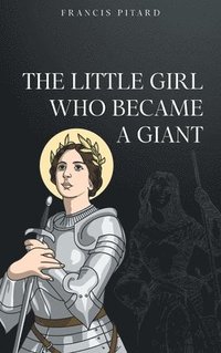 bokomslag Little Girl Who Became a Giant