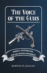 bokomslag Voice of the Guns
