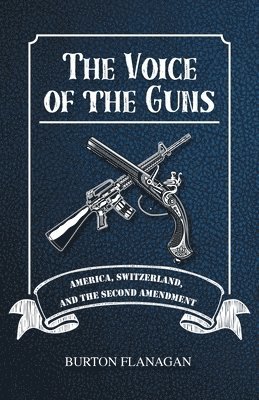 bokomslag Voice of the Guns