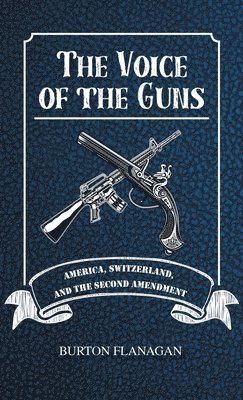 bokomslag Voice of the Guns