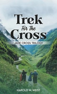 bokomslag Trek For The Cross
