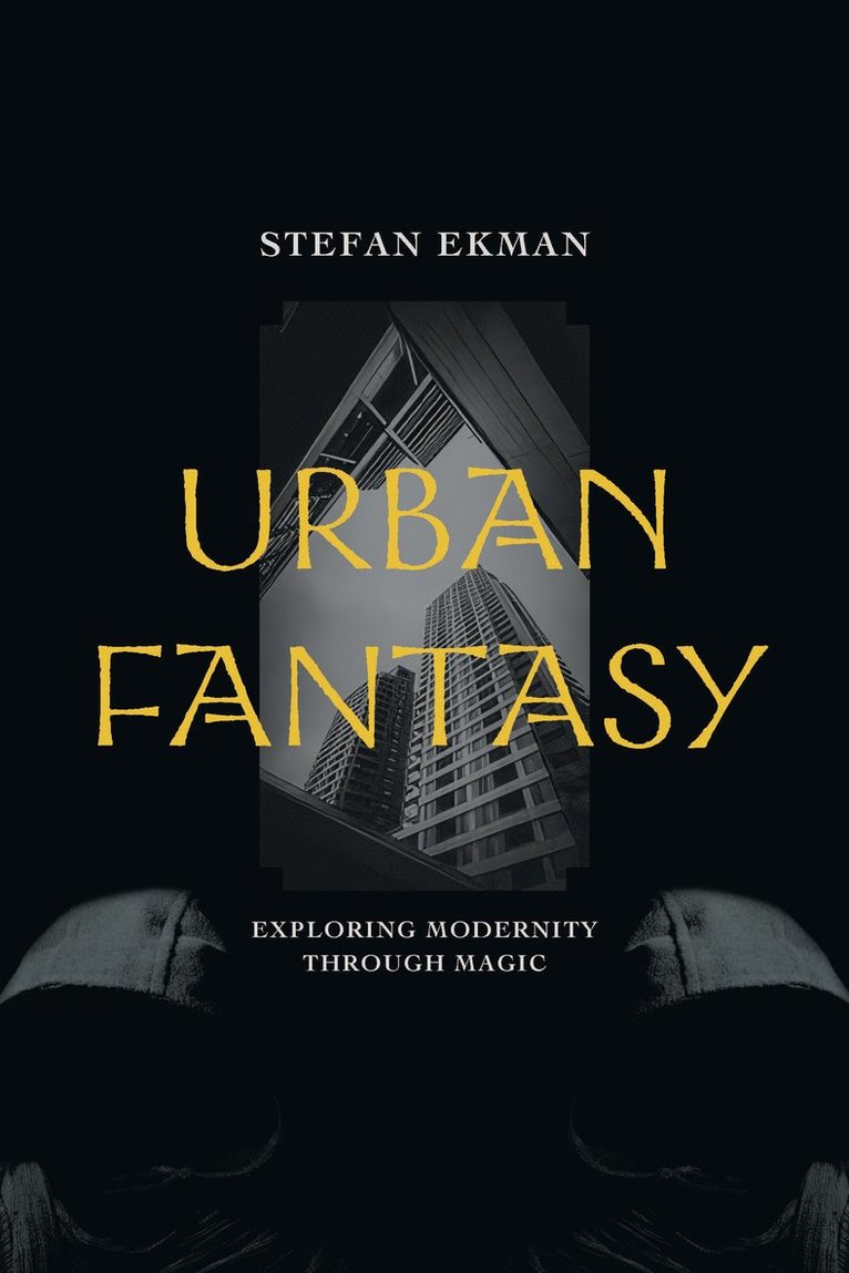 Stefan Ekman - Urban Fantasy, Häftad