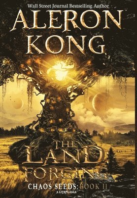 The Land: Forging: A LitRPG Saga