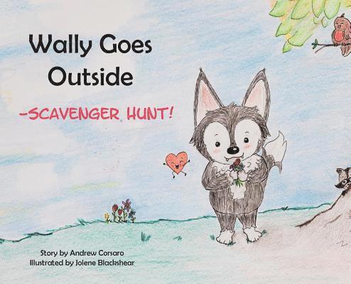 Wally Goes Outside: Scavenger Hunt! 1