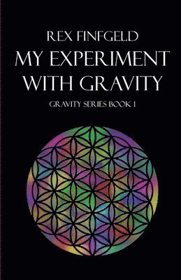 My Experiment with Gravity 1