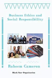 bokomslag Business Ethics and Social Responsibility