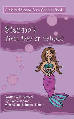 Rachel Jenner - Sienna's First Day at School, Häftad