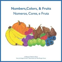 bokomslag Numeros, Cores, e Fruta - Numbers, Colors and Fruits