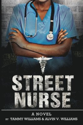 Street Nurse Volume 1 1