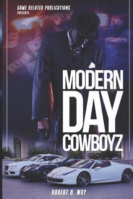 Modern Day Cowboyz 1