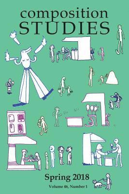 Laura R Micciche, Laura R. Micciche - Composition Studies 46.1 (Spring 2018), Häftad