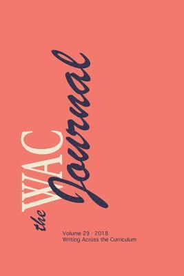 WAC Journal 29 (Fall 2018) 1