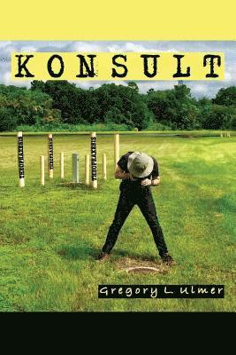 Gregory L Ulmer - Konsult, Häftad