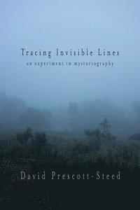 bokomslag Tracing Invisible Lines