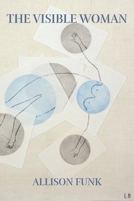 Allison Funk - Visible Woman, Häftad
