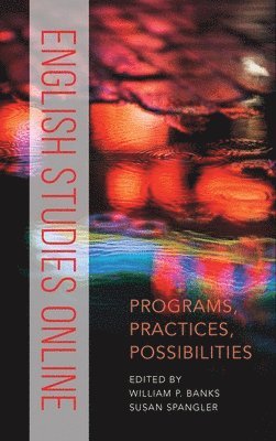 William P Banks, Susan Spangler - English Studies Online, Inbunden