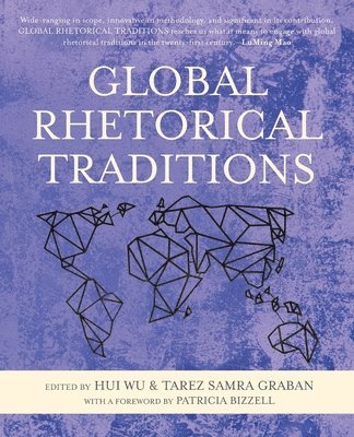 bokomslag Global Rhetorical Traditions