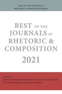 bokomslag Best of the Journals in Rhetoric and Composition 2021