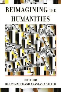 bokomslag Reimagining the Humanities