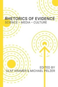 bokomslag Rhetorics of Evidence