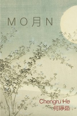 Chengru He - M O 月 N, Häftad