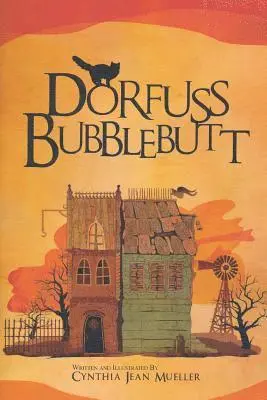Cynthia Mueller - Dorfuss Bubblebutt, Häftad. Tillgänglighet: Lägg i varukorg