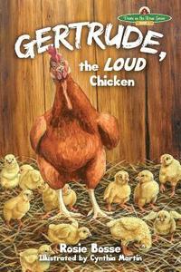 bokomslag Gertrude, the LOUD Chicken