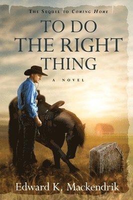 To Do the Right Thing 1