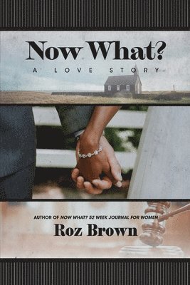 Now What? A Love Story 1