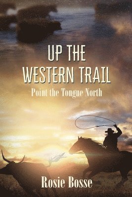 bokomslag Up the Western Trail