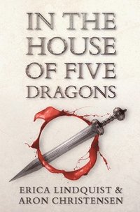 bokomslag In the House of Five Dragons