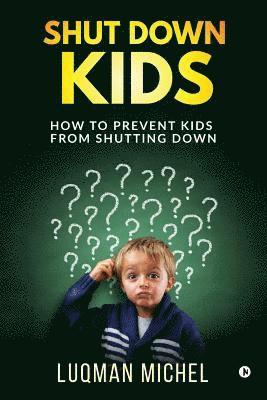 bokomslag Shut Down Kids