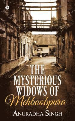 The Mysterious Widows of Mehboobpura 1