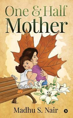 Madhu S. Nair - One & Half Mother, Häftad