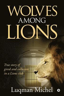 Wolves Among Lions