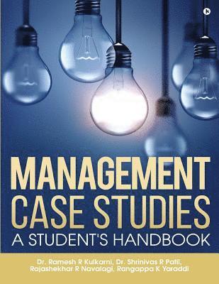 Management Case Studies: A Student's Handbook 1