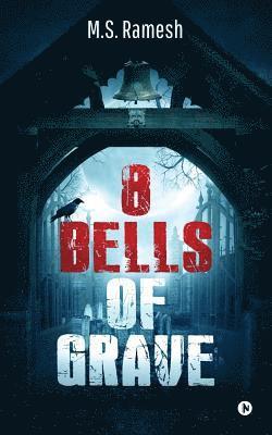 8 Bells of Grave 1