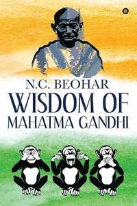 bokomslag Wisdom of Mahatma Gandhi