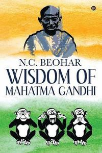 bokomslag Wisdom of Mahatma Gandhi