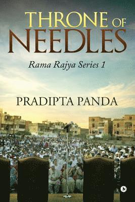 Pradipta Panda - Throne of Needles: Rama Rajya Series 1, Häftad