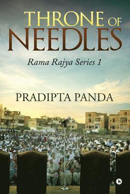 Throne of Needles: Rama Rajya Series 1 1